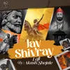 About Jay Shivray Lofi Song